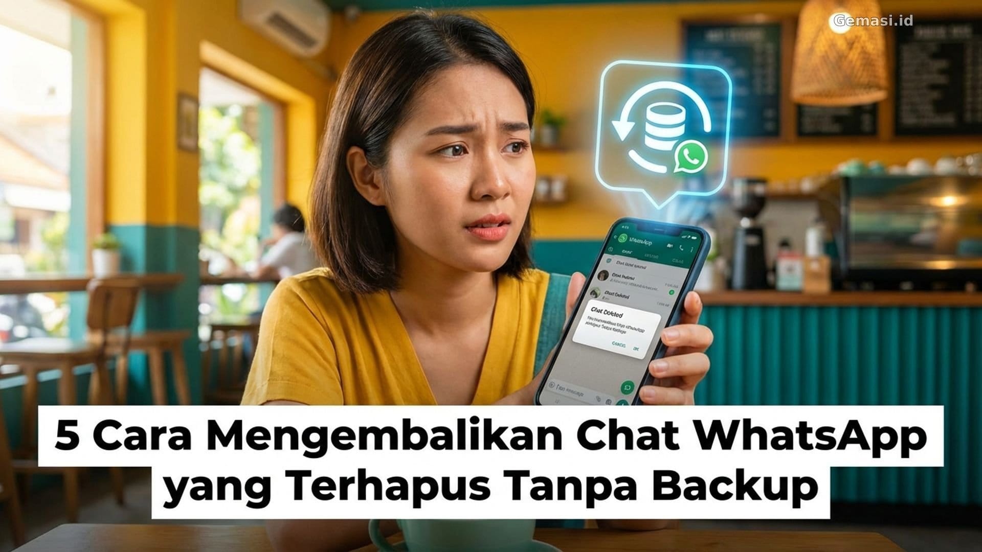 5 Cara Mengembalikan Chat WhatsApp yang Terhapus Tanpa Backup